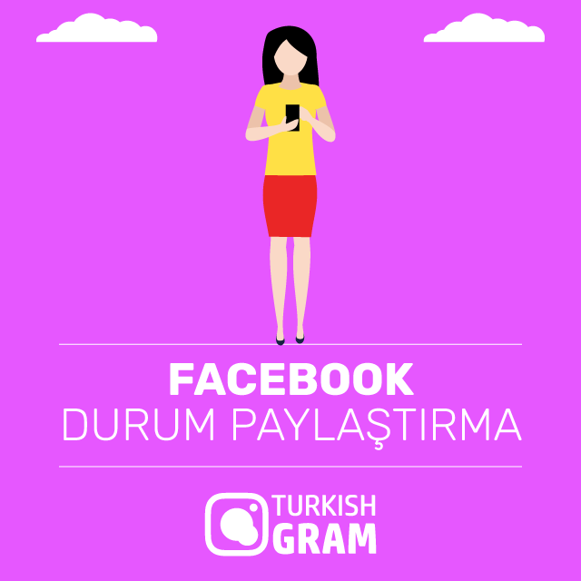 Facebook Durum Paylaştırma