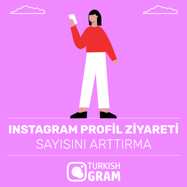 Instagram Profil Ziyareti Sayısını Arttırma