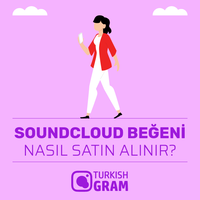 soundcloud beğeni nasıl satın alınır