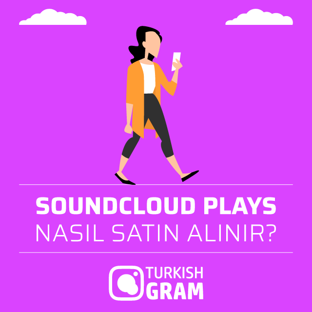 soundcloud plays nasıl satın alınır