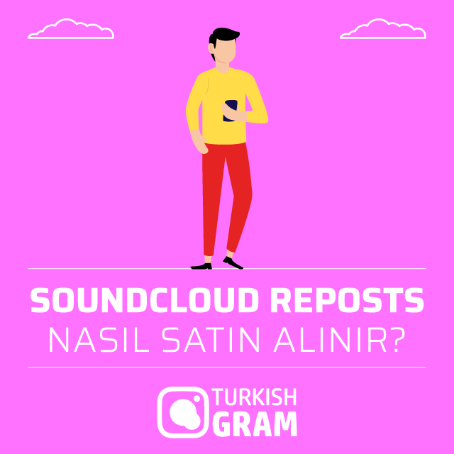 soundcloud reposts nasıl satın alınır