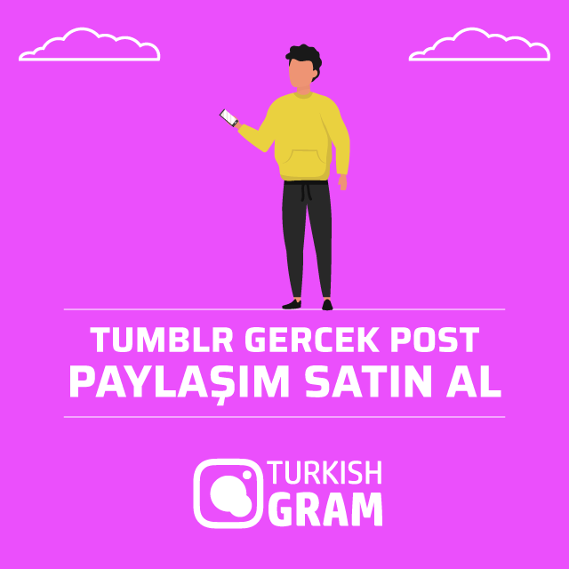 tumblr gerçek post paylaşım satın al