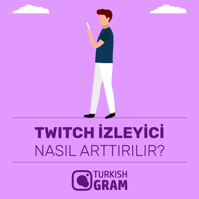 twitch izleyici nasıl arttırılır