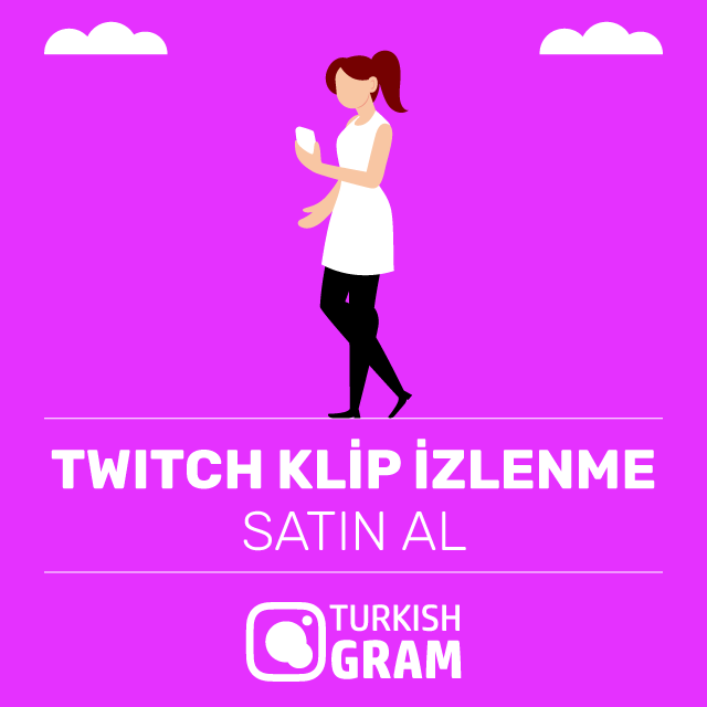 twitch klip izlenme satın al