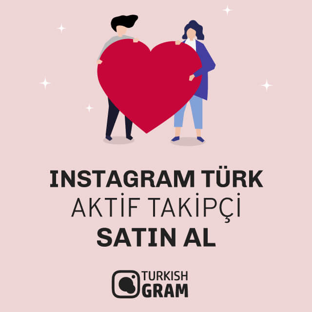 Instagram Türk Aktif Takipçi Satın Al